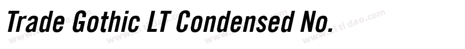 Trade Gothic LT Condensed No. 18字体转换